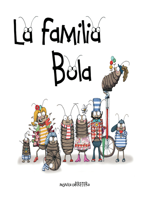 Title details for La familia Bola by Monica Carretero - Available